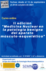 Medicina Nuclear en la patología benigna del aparato músculo-esquelético (II Edición)