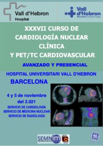 XXXVII CURSO DE CARDIOLOGÍA NUCLEAR CLÍNICA Y PET/TC: Avanzado y presencial