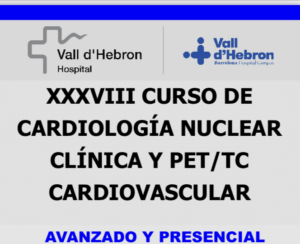 XXXVIII Curso de Cardiología Nuclear Clínica y PET/CT Cardiovascular